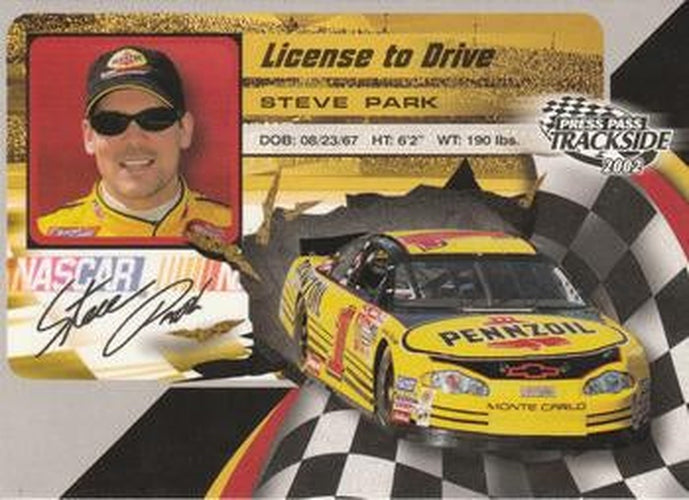 #LD25 Steve Park - Dale Earnhardt Inc. - 2002 Press Pass Trackside Racing - License to Drive
