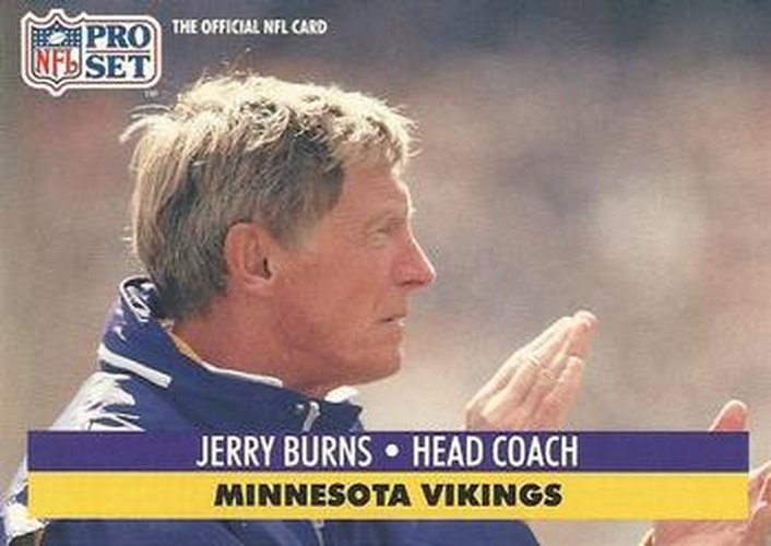 #225 Jerry Burns - Minnesota Vikings - 1991 Pro Set Football