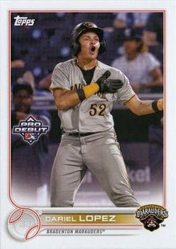 #PD-25 Dariel Lopez - Bradenton Marauders - 2022 Topps Pro Debut Baseball