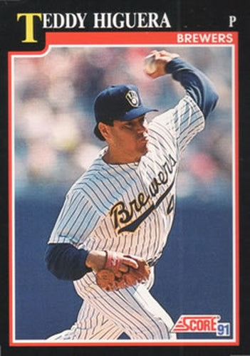#260 Teddy Higuera - Milwaukee Brewers - 1991 Score Baseball