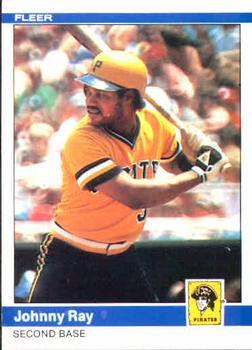 #260 Johnny Ray - Pittsburgh Pirates - 1984 Fleer Baseball