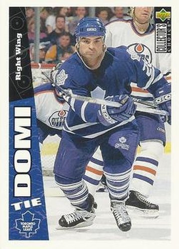 #261 Tie Domi - Toronto Maple Leafs - 1996-97 Collector's Choice Hockey
