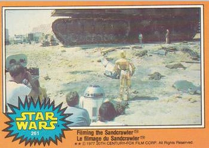 #261 Filming the Sandcrawler - 1977 O-Pee-Chee Star Wars