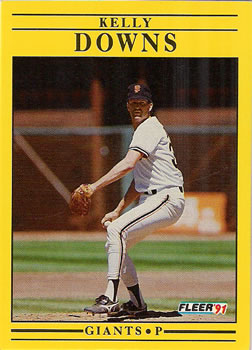 #261 Kelly Downs - San Francisco Giants - 1991 Fleer Baseball