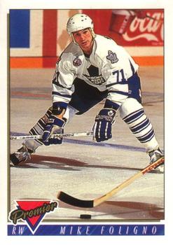 #262 Mike Foligno - Toronto Maple Leafs - 1993-94 O-Pee-Chee Premier Hockey