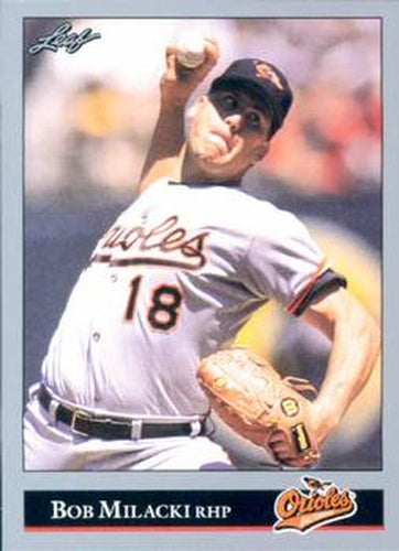 #262 Bob Milacki - Baltimore Orioles - 1992 Leaf Baseball