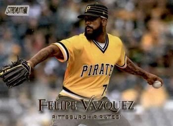 #264 Felipe V‡zquez - Pittsburgh Pirates - 2019 Stadium Club Baseball