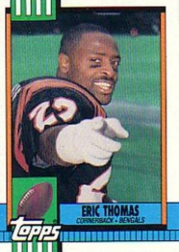 #265 Eric Thomas - Cincinnati Bengals - 1990 Topps Football