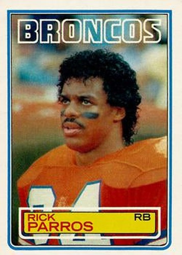 #266 Rick Parros - Denver Broncos - 1983 Topps Football