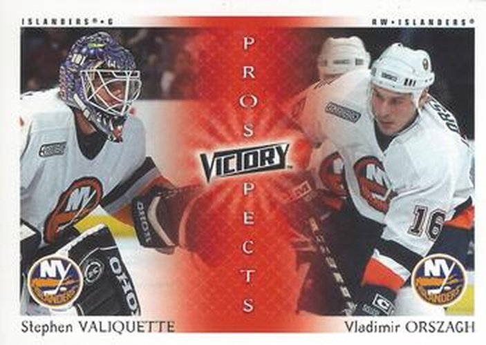 #266 Stephen Valiquette / Vladimir Orszagh - New York Islanders - 2000-01 Upper Deck Victory Hockey
