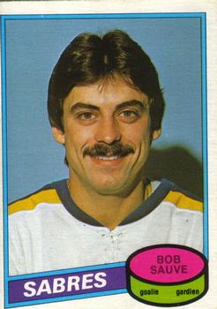 #266 Bob Sauve - Buffalo Sabres - 1980-81 O-Pee-Chee Hockey