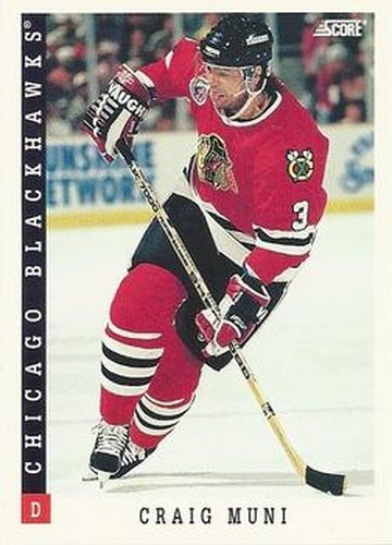 #266 Craig Muni - Chicago Blackhawks - 1993-94 Score Canadian Hockey