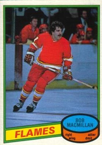 #267 Bob MacMillan - Calgary Flames - 1980-81 O-Pee-Chee Hockey