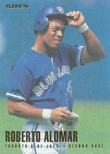 #267 Roberto Alomar - Toronto Blue Jays - 1996 Fleer Baseball