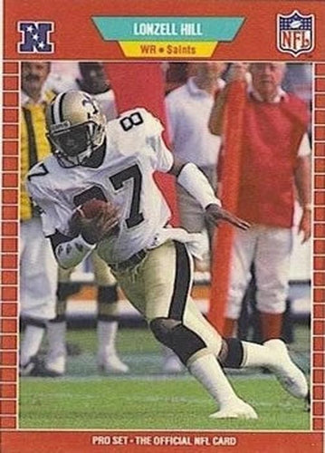 #268 Lonzell Hill - New Orleans Saints - 1989 Pro Set Football