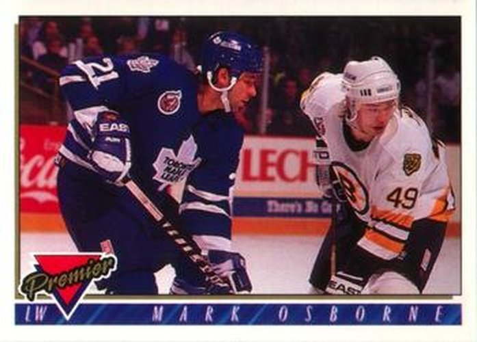 #268 Mark Osborne - Toronto Maple Leafs - 1993-94 O-Pee-Chee Premier Hockey