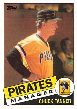#268 Chuck Tanner - Pittsburgh Pirates - 1985 Topps Baseball
