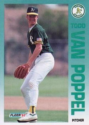 #269 Todd Van Poppel - Oakland Athletics - 1992 Fleer Baseball