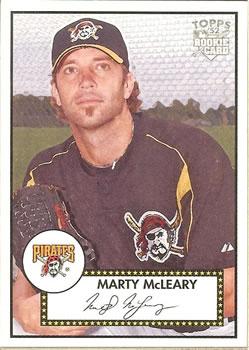#269 Marty McLeary - Pittsburgh Pirates - 2006 Topps 1952 Edition Baseball