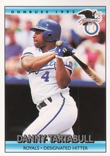 #26 Danny Tartabull - Kansas City Royals - 1992 Donruss Baseball