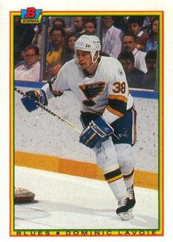 #26 Dominic Lavoie - St. Louis Blues - 1990-91 Bowman Hockey