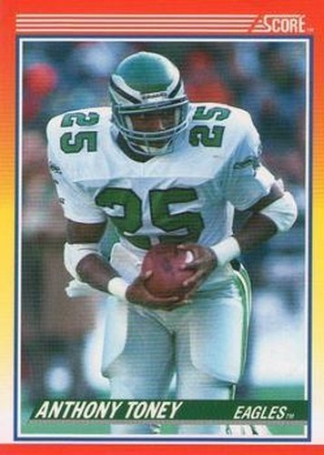 #274 Anthony Toney - Philadelphia Eagles - 1990 Score Football