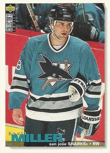 #275 Kevin Miller - San Jose Sharks - 1995-96 Collector's Choice Hockey