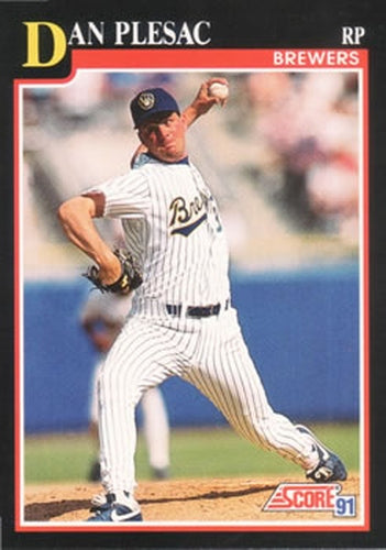 #275 Dan Plesac - Milwaukee Brewers - 1991 Score Baseball