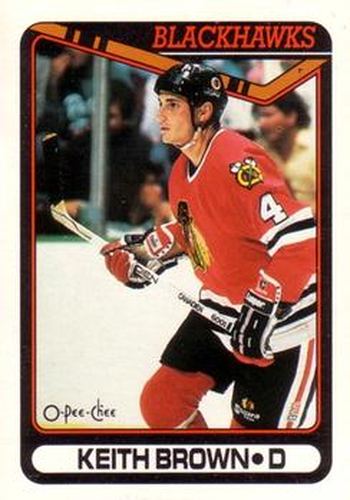 #276 Keith Brown - Chicago Blackhawks - 1990-91 O-Pee-Chee Hockey