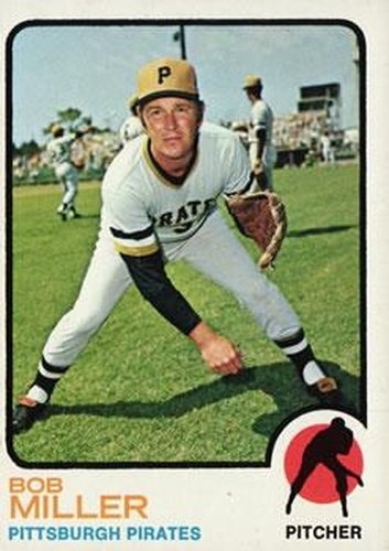 #277 Bob Miller - Pittsburgh Pirates - 1973 Topps Baseball