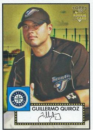 #279 Guillermo Quiroz - Seattle Mariners - 2006 Topps 1952 Edition Baseball