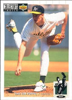#279 Todd Van Poppel - Oakland Athletics - 1994 Collector's Choice Baseball