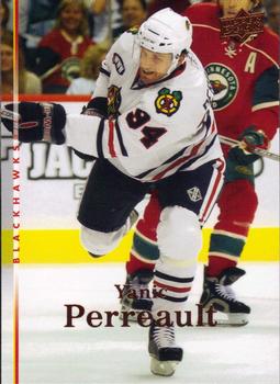 #279 Yanic Perreault - Chicago Blackhawks - 2007-08 Upper Deck Hockey