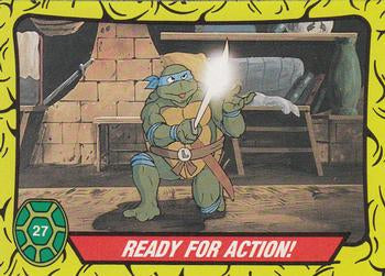 #27 Ready for Action! - 1989 O-Pee-Chee Teenage Mutant Ninja Turtles