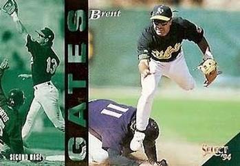 #281 Brent Gates - Oakland Athletics - 1994 Select Baseball