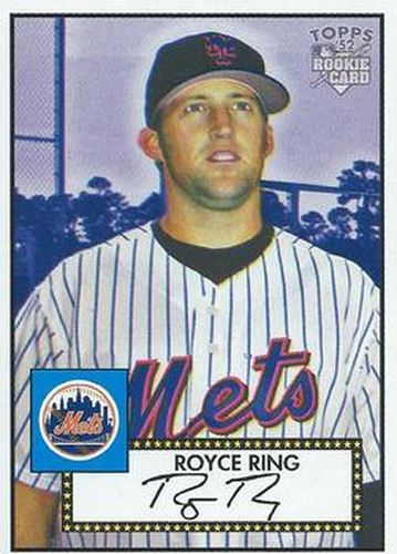 #282 Royce Ring - New York Mets - 2006 Topps 1952 Edition Baseball