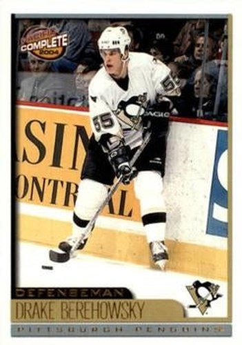 #283 Drake Berehowsky - Pittsburgh Penguins - 2003-04 Pacific Complete Hockey