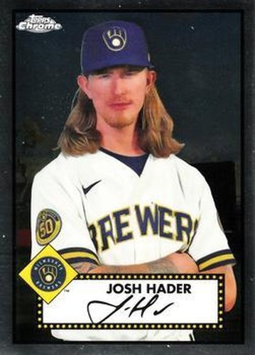 #284 Josh Hader - Milwaukee Brewers - 2021 Topps Chrome Platinum Anniversary Baseball