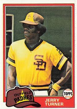 #285 Jerry Turner - San Diego Padres - 1981 Topps Baseball