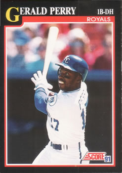 #286 Gerald Perry - Kansas City Royals - 1991 Score Baseball