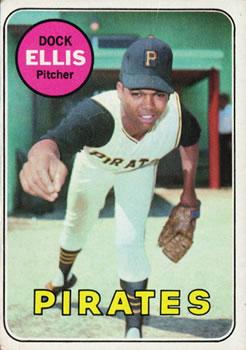#286 Dock Ellis - Pittsburgh Pirates - 1969 Topps Baseball