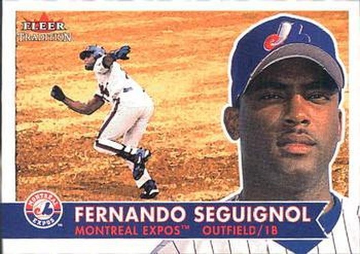 #286 Fernando Seguignol - Montreal Expos - 2001 Fleer Tradition Baseball
