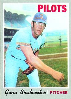 #289 Gene Brabender - Seattle Pilots - 1970 Topps Baseball