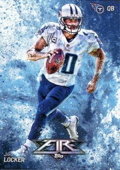 #28 Jake Locker - Tennessee Titans - 2014 Topps Fire Football