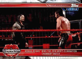 #28 Roman Reigns Wins the 2018 Men's Elimination Chamber Match - 2019 Topps WWE Road to Wrestlemania Wrestling