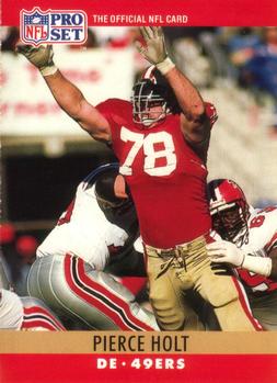 #290 Pierce Holt - San Francisco 49ers - 1990 Pro Set Football