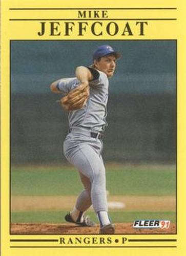 #291 Mike Jeffcoat - Texas Rangers - 1991 Fleer Baseball