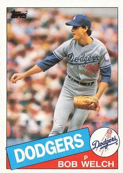 #291 Bob Welch - Los Angeles Dodgers - 1985 Topps Baseball