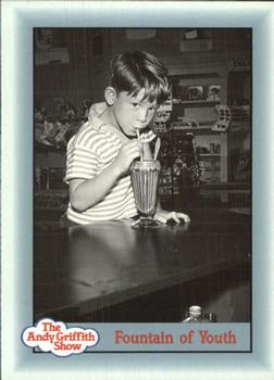 #291 Fountain of Youth - 1990-91 Pacific The Andy Griffith Show