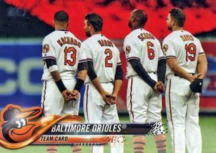 #292 Baltimore Orioles - Baltimore Orioles - 2018 Topps Baseball